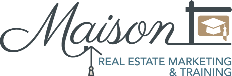 Maison Real Estate Marketing & Training